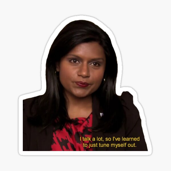 "The Office Kelly Quote" Sticker by reilytribble Redbubble