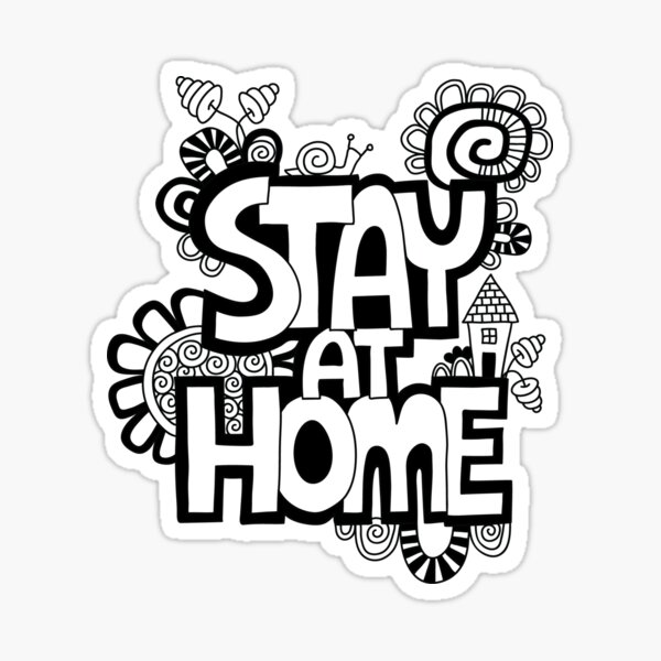 Stay at Home Sticker
