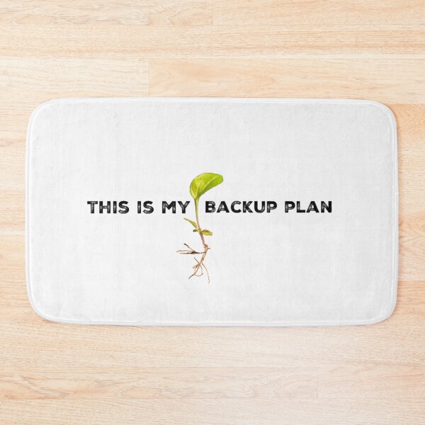 Item preview, This Is my Backup Plan designed and sold by homesteadswag.