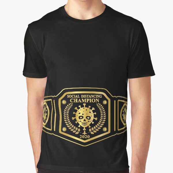 Social Distancing Champion Graphic T-Shirt