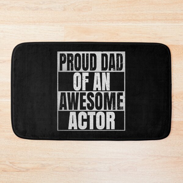 Item preview, Proud Dad Of An Awesome Actor Gift - Funny Acting design designed and sold by Grabitees.