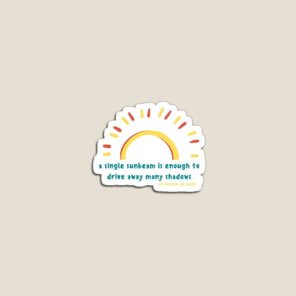 Item preview, A Single Sunbeam is Enough to Drive Away Any Shadows // St Francis of Assisi designed and sold by CarolineTherese.