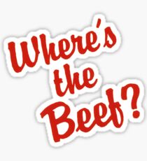 Where's The Beef? Sticker