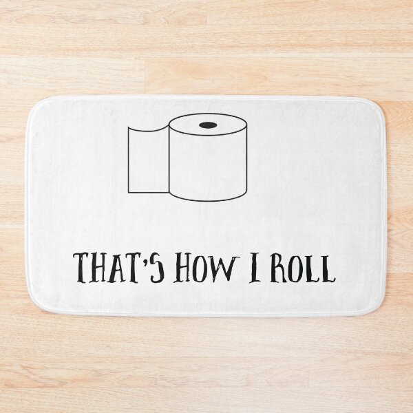 Item preview, That's How I Roll Toilet Paper Pandemic Pun designed and sold by itsrturn.