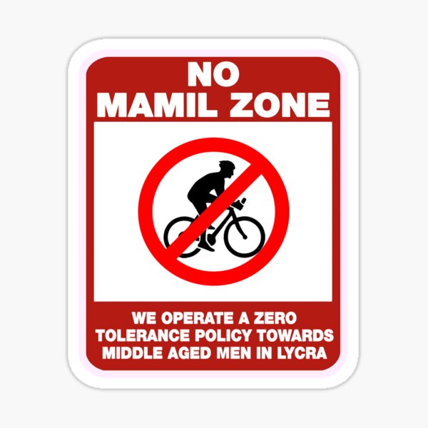 Funny No MAMIL Zone Sticker" Sticker for Sale by markstones | Redbubble