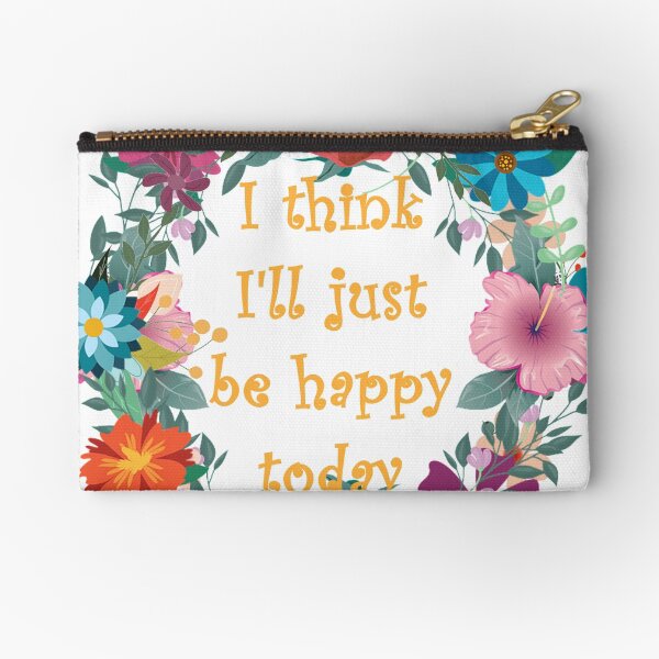 Item preview, I think I'll just be happy today designed and sold by angieanddakota.