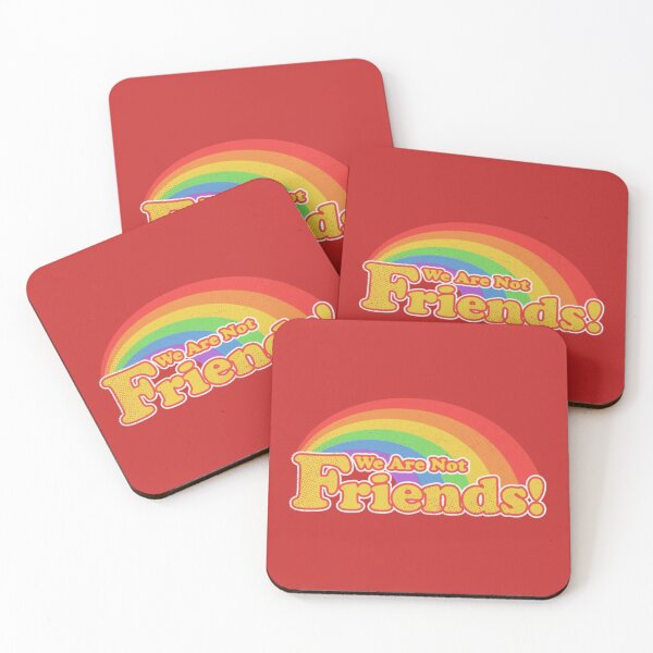 Item preview, we are not friends rainbow designed and sold by emmagsharpe.