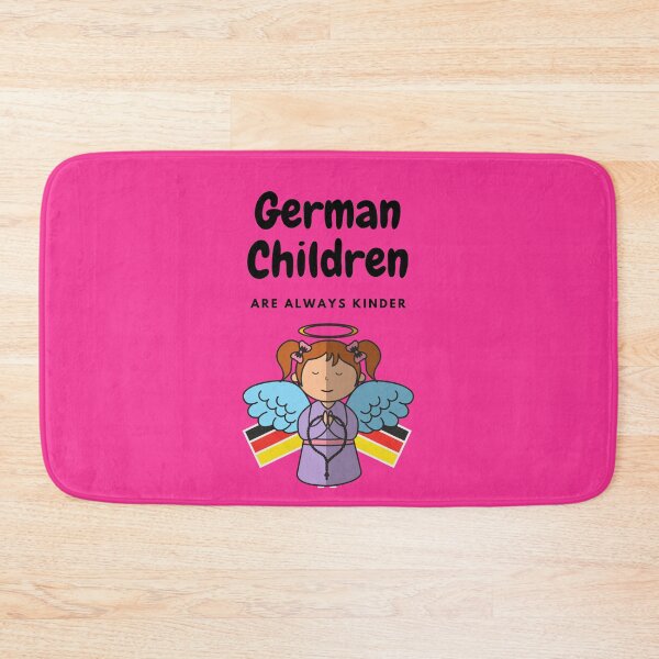 Item preview, German Children are always Kinder Funny Cute Girl designed and sold by Time4German.