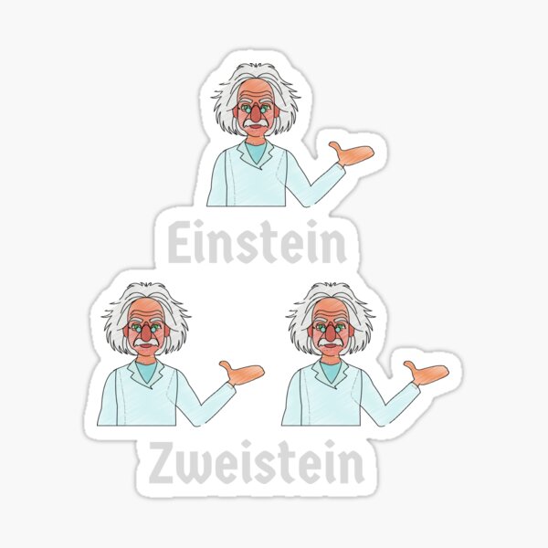 German Funny Clever Albert Einstein 2 Einsteins Design for Lovers of Physics and Science Sticker