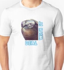 Sloth - Deal with it Unisex T-Shirt