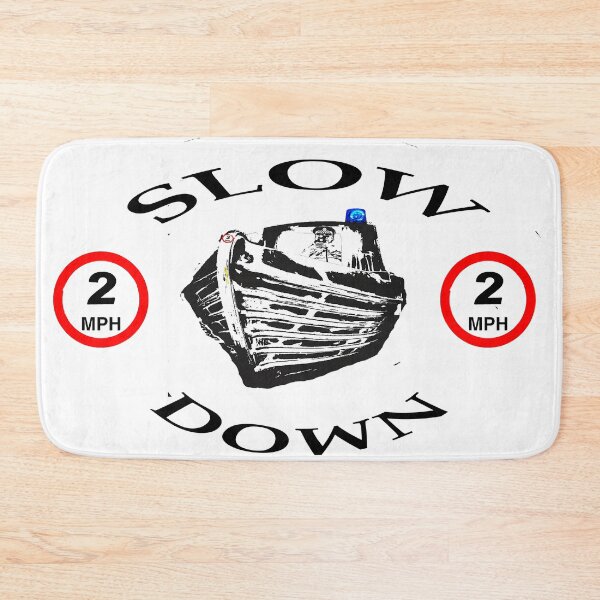 Item preview, Slow down 2mph !  designed and sold by designbywhacky.