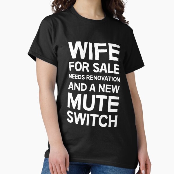 Item preview, Funny Wife For Sale shirt - Funny Anniversary Gift - Nagging Wife - Married Man shirt designed and sold by happygiftideas.