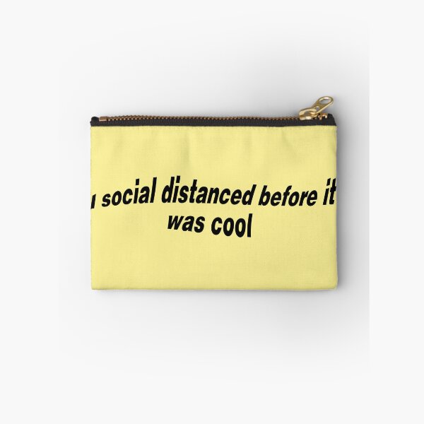 Item preview, I social distanced before it was cool designed and sold by HeyFellowKids.