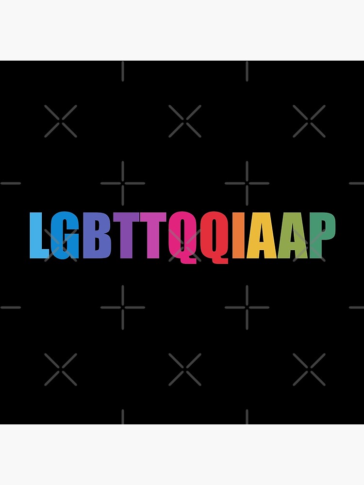 Lgbttqqiaap Poster For Sale By Skr0201 Redbubble