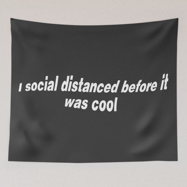 Item preview, I social distanced before it was cool designed and sold by HeyFellowKids.