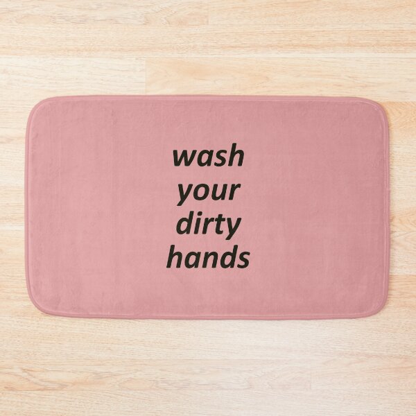 Item preview, Wash Your Dirty Hands designed and sold by Gongagaboy.