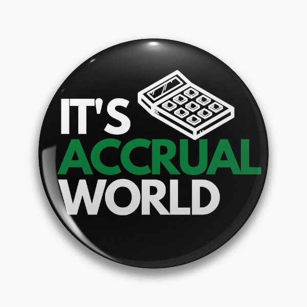 Item preview, It's Accrual World Accounting Audit designed and sold by IntegrityDesign.