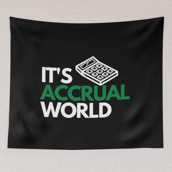 Item preview, It's Accrual World Accounting Audit designed and sold by IntegrityDesign.