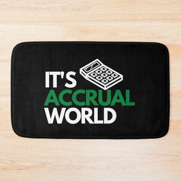 Item preview, It's Accrual World Accounting Audit designed and sold by IntegrityDesign.