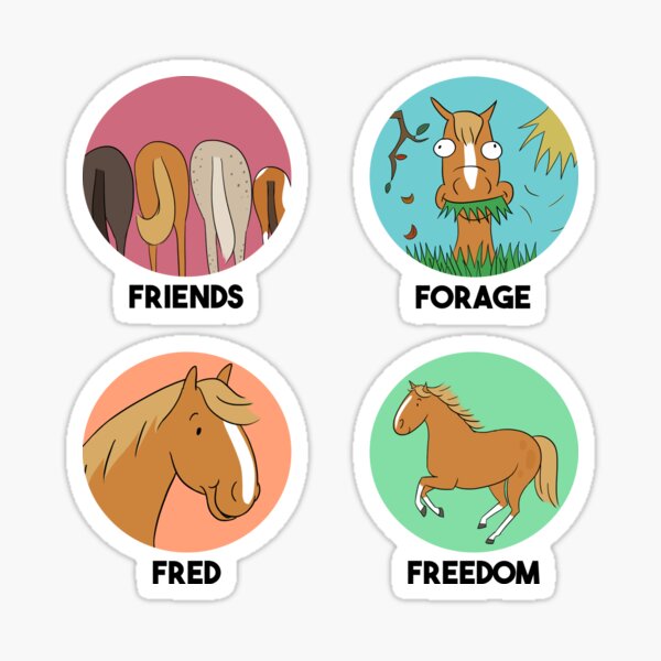 Friends, Forage, Fred & Freedom Sticker