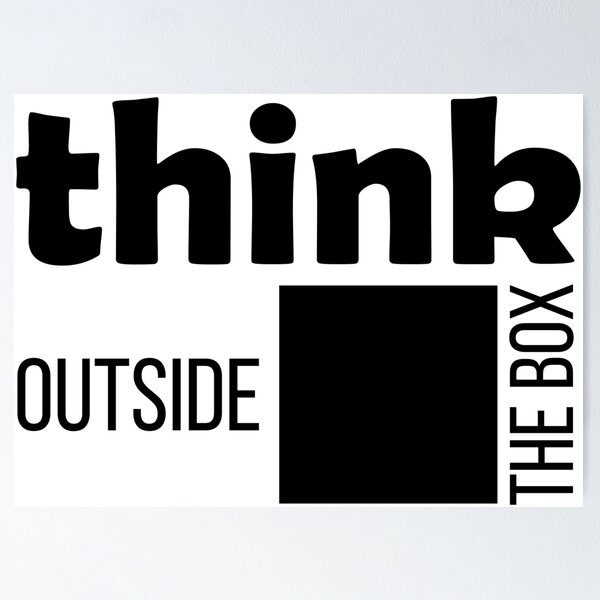 Item preview, Think Outside The Box designed and sold by orangedesigns49.