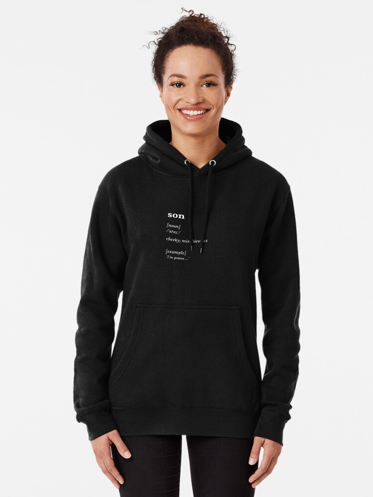 son dictionary meaning - cheeky mischievous (Black series) Pullover Hoodie  for Sale by missingyou. . .