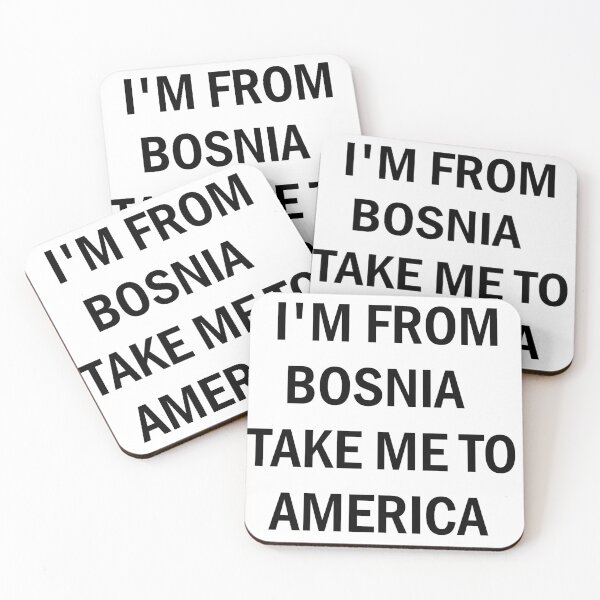 Item preview, I'M FROM BOSNIA TAKE ME TO AMERICA T-SHIRT designed and sold by Anes Gluhbegovic.