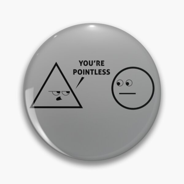 Item preview, You're Pointless designed and sold by Introw.
