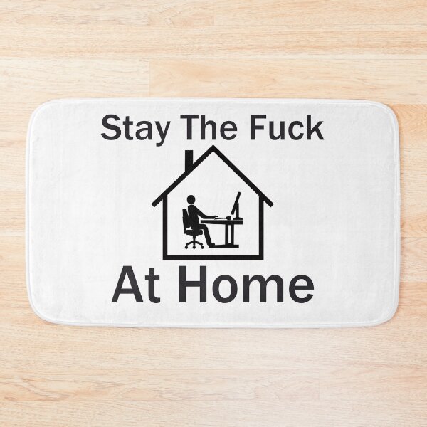 Item preview, Stay The Fuck At Home designed and sold by stinkportal.