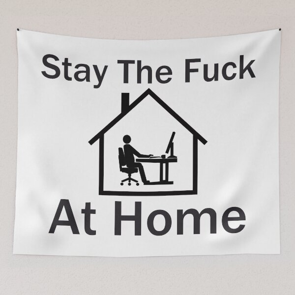 Item preview, Stay The Fuck At Home designed and sold by stinkportal.