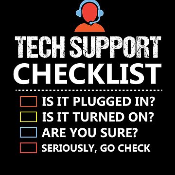 Artwork thumbnail, Funny Tech Support Shirt Gift | Technical Support, Techie, Geek, Nerd, Computer Lover, I.T., Information Technology by corusmaiden