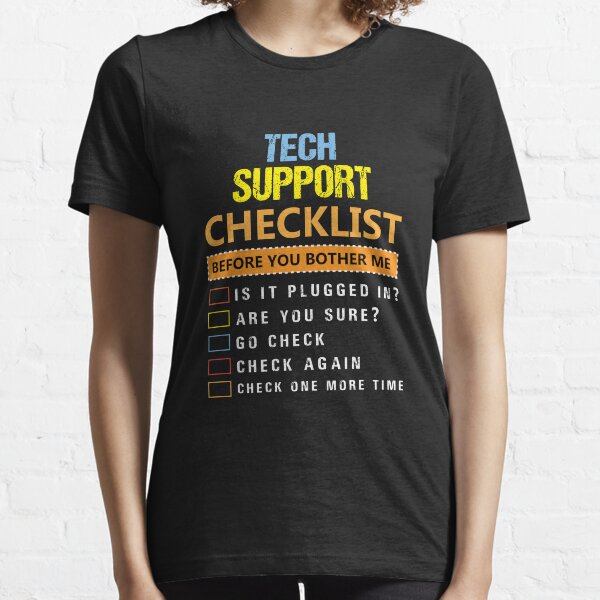 Item preview, Funny Tech Support Shirt Gift | Technical Support, Techie, Geek, Nerd, Computer Lover, I.T., Information Technology designed and sold by corusmaiden.