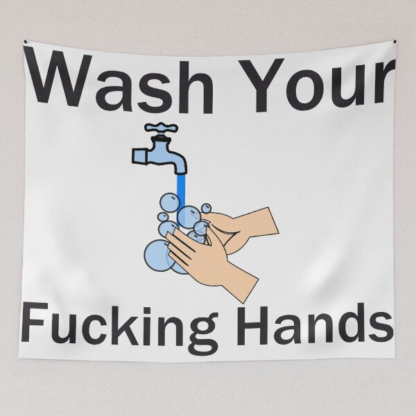 Item preview, Wash Your Fucking Hands designed and sold by stinkportal.
