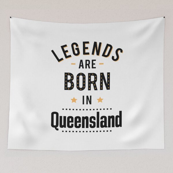 Item preview, Legends Are Born In Queensland designed and sold by ProjectX23.