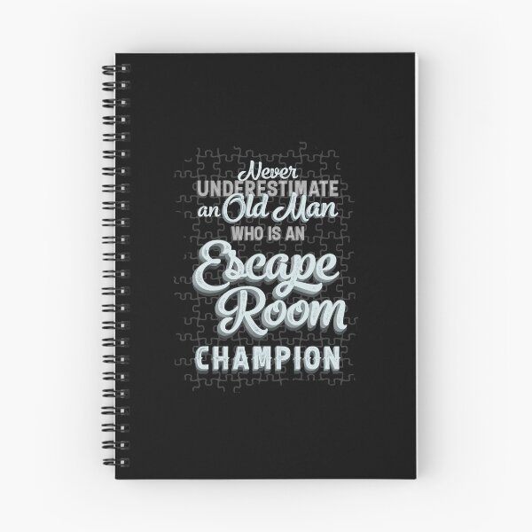 Item preview, Never Underestimate An Old Man Who Is An Escape Room Champion designed and sold by AscendMerch.