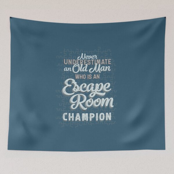 Item preview, Never Underestimate An Old Man Who Is An Escape Room Champion designed and sold by AscendMerch.