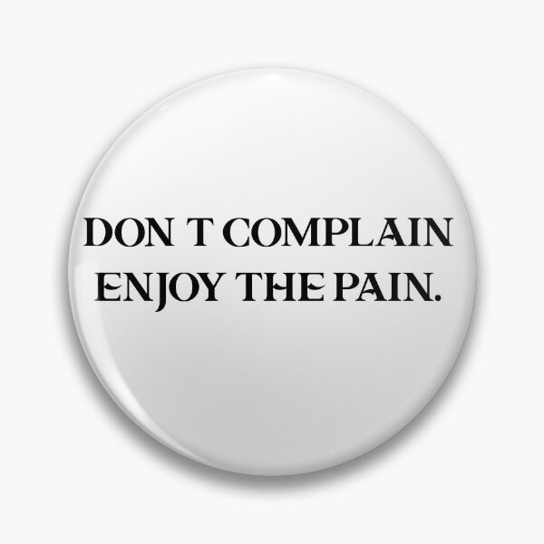 Item preview, don't complain enjoy the pain designed and sold by motivation4you.