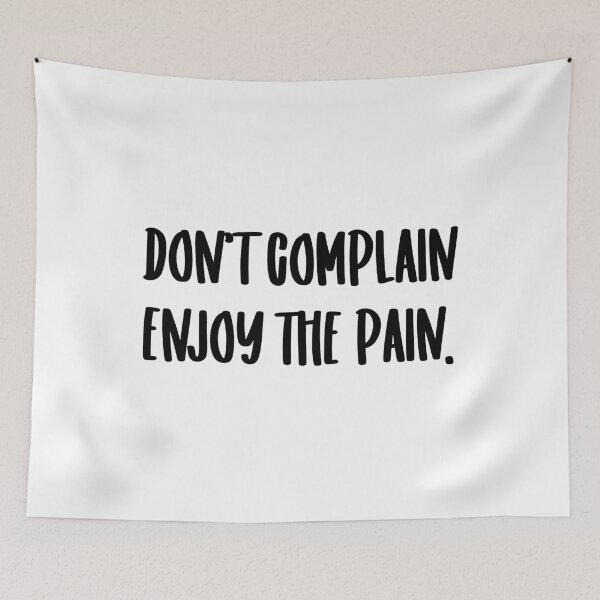 Item preview,  don't complain enjoy the pain designed and sold by motivation4you.
