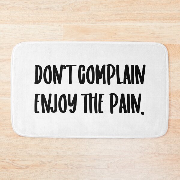 Item preview,  don't complain enjoy the pain designed and sold by motivation4you.