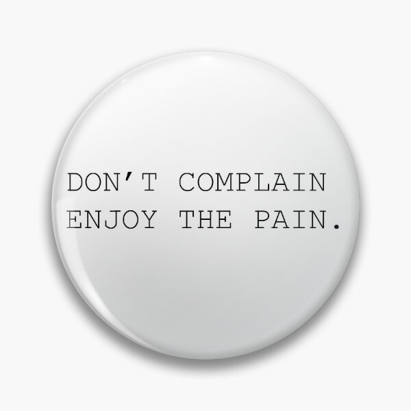 Item preview, don't complain enjoy the pain designed and sold by motivation4you.