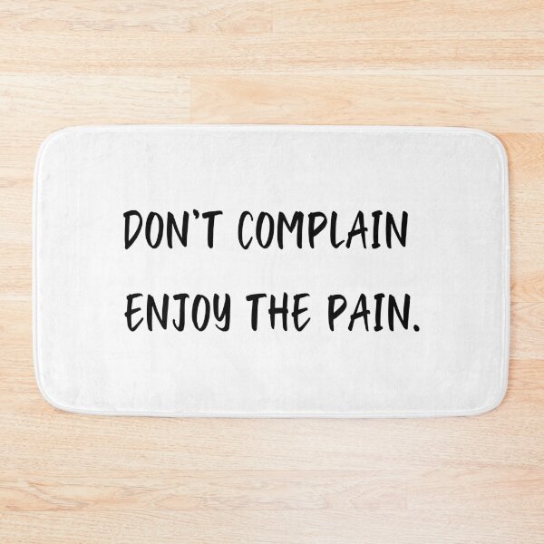 Item preview, don't complain enjoy the pain designed and sold by motivation4you.