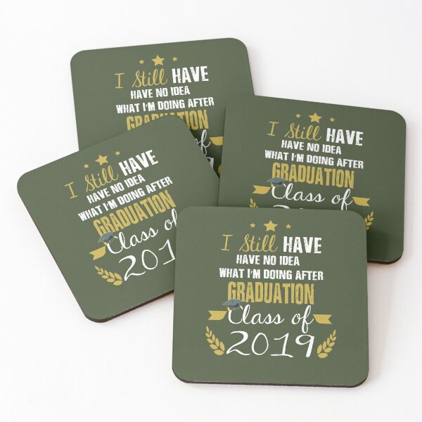 Item preview, I Still Have No Idea What I'm Doing After Graduation - Class Of 2019 designed and sold by AscendMerch.