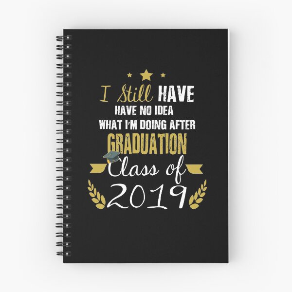 Item preview, I Still Have No Idea What I'm Doing After Graduation - Class Of 2019 designed and sold by AscendMerch.