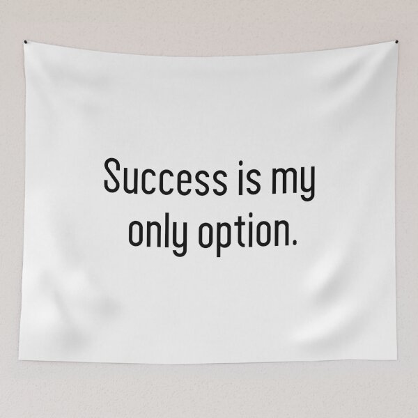 Item preview, success is my only option designed and sold by motivation4you.