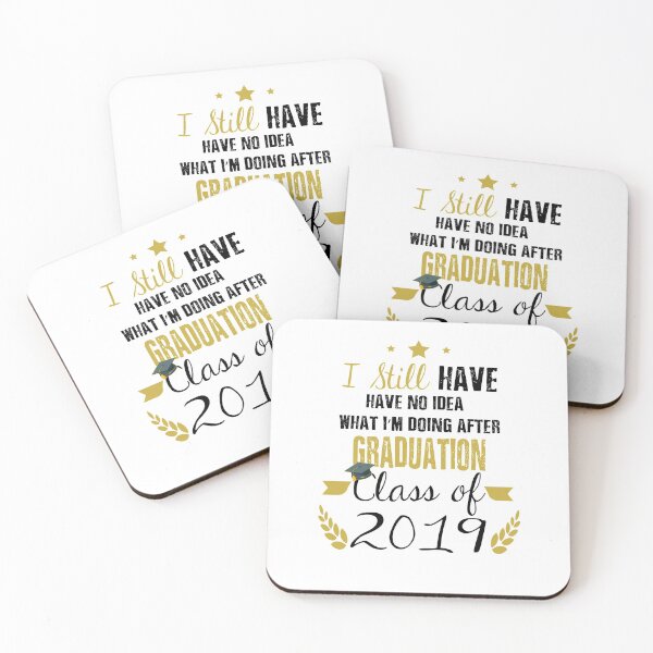 Item preview, I Still Have No Idea What I'm Doing After Graduation - Class Of 2019 designed and sold by AscendMerch.