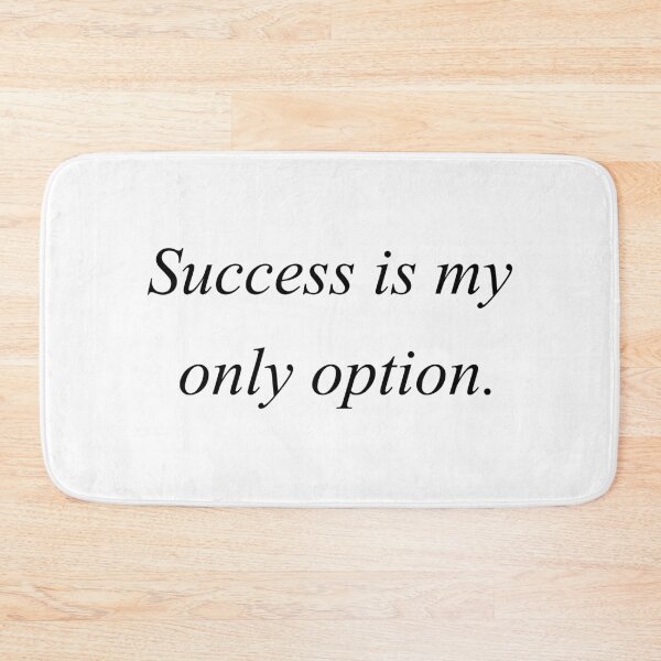 Item preview, success is my only option designed and sold by motivation4you.