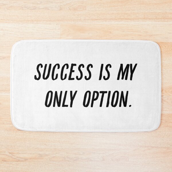 Item preview, success is my only option designed and sold by motivation4you.