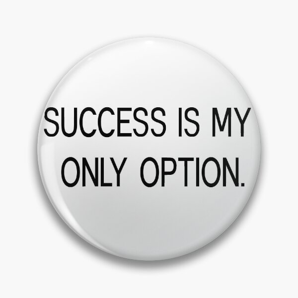Item preview,  success is my only option designed and sold by motivation4you.