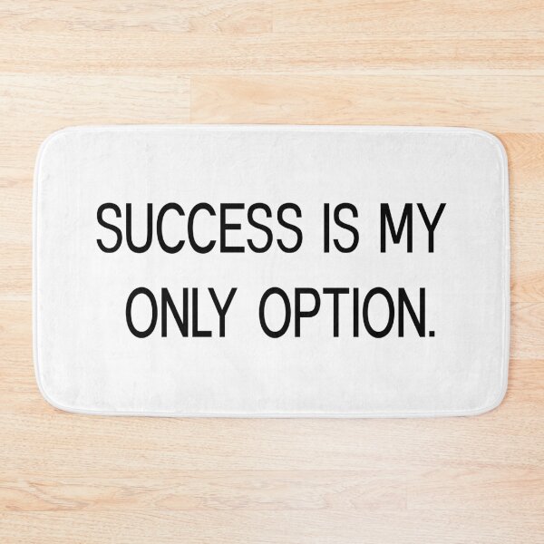 Item preview,  success is my only option designed and sold by motivation4you.