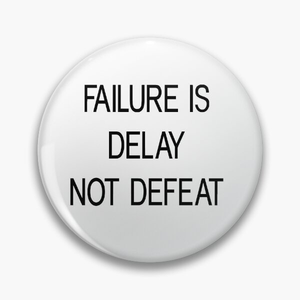 Item preview, failure is delay not defeat designed and sold by motivation4you.